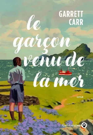 Garrett Carr – Le Garçon venu de la mer